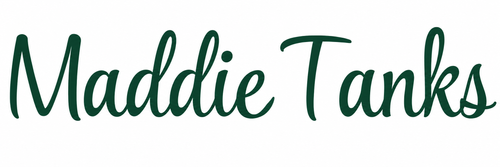Maddie Tanks
